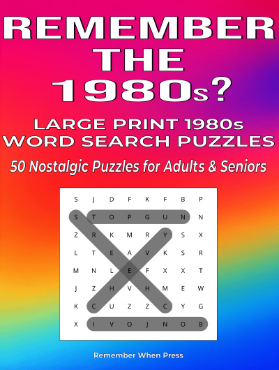 Remember the 1980s? Large Print Word Search Puzzles