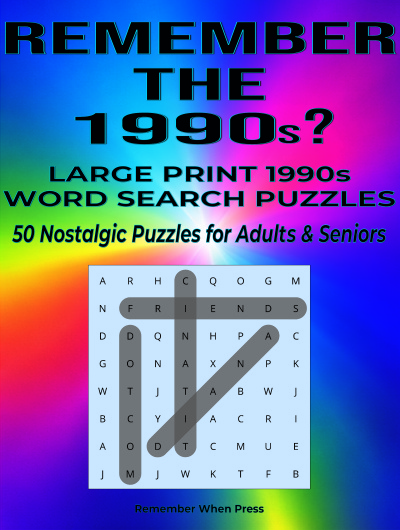 Remember the 1990s? Large Print Word Search Puzzles