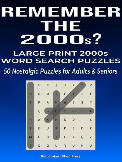 Remember the 2000s? Large Print Word Search Puzzles